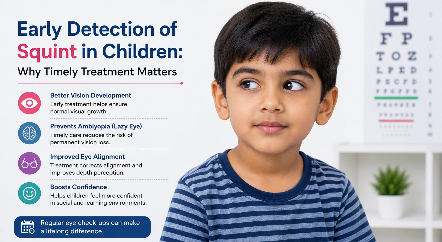 Find early squint signs in children and timely eye treatment for healthy vision development.